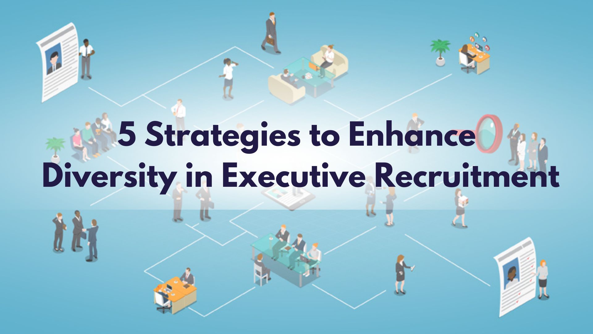 Diversity in Executive Recruitment