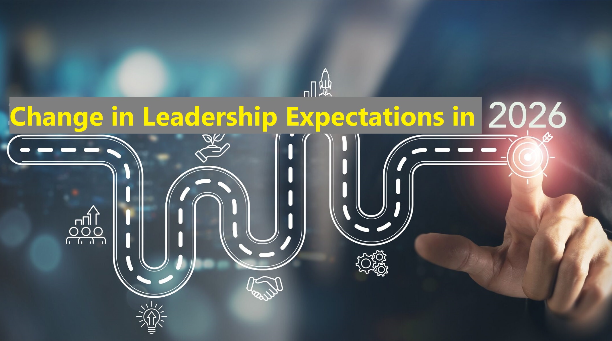Change in Leadership Expectations 2026